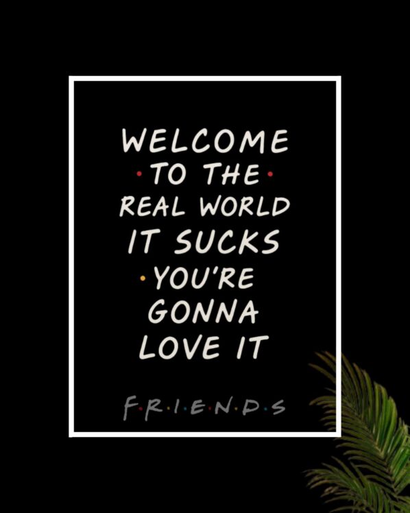 Friends Quote Poster